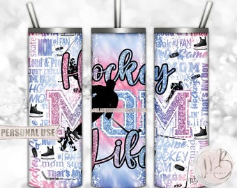 Hockey MOM Life 20oz Skinny Tumbler Wrap Sublimation Download • Pink and Blue Tie Dye Typography Glitter Mom Gift • DIY Print and Press