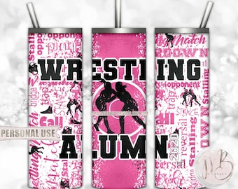 Hot Pink Girl Wrestling Alumni 2020 20oz Skinny Tumbler Wrap Sublimation Download • Wrestler Alumni Gift Typography • DIY Print & Press