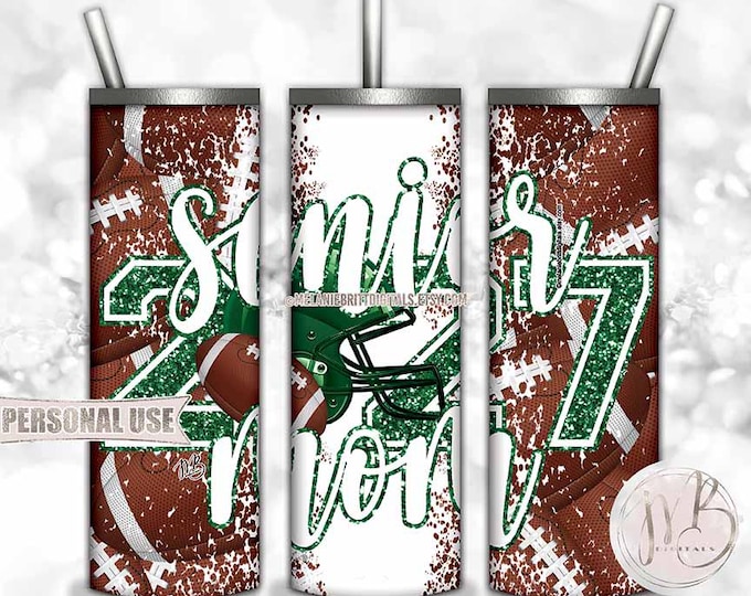 Green Football Senior 2027 Mom Tumbler Wrap Download • Helmet Glitter Sports Mom Gift • Sublimation Print and Press #1
