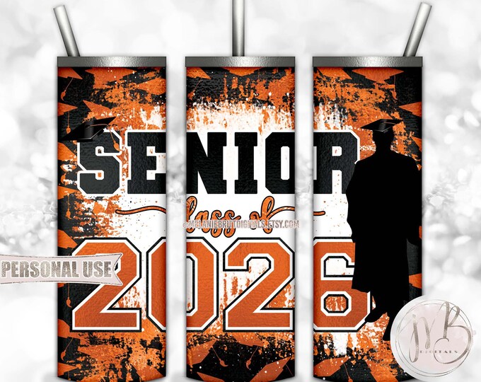 Boy Graduation Senior 2026 Tumbler Wrap Download • Orange School Colors Graduate Gift • Sublimation Print and Press