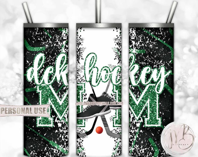 Green Glitter DEK Hockey Mom 20oz Skinny Tumbler Wrap Sublimation Download • Street Hockey Shoes Sticks and Ball • DIY Print & Press