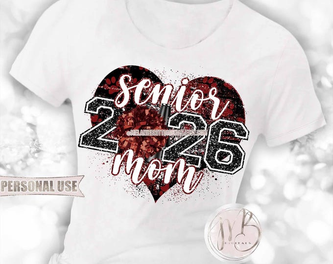 Maroon and Black Cheer Senior 2026 Mom Heart T-Shirt Sublimation Design • Paw Prints Pom Pom Megaphone Glitter • DIY Print and Press