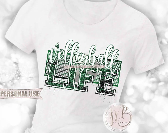 Volleyball Life Net T-Shirt Sublimation Download • Green and Black School Colors • DIY Print and Press