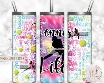 Girl Tennis Life 20oz Skinny Tumbler Wrap Sublimation Design • Rainbow Tie Dye Tennis Balls Typography Tennis Gift • DIY Print & Press