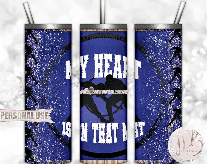 Boy Wrestling Tumbler Wrap Download • “My Heart is on that Mat” Blue School Colors • Sublimation Print and Press