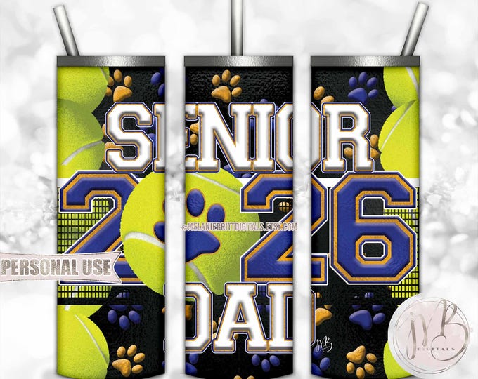 Tennis Senior 2026 Dad 20oz Skinny Tumbler Wrap Sublimation Download • Blue and Athletic Gold Paws Tennis Dad Gift • DIY Print & Press