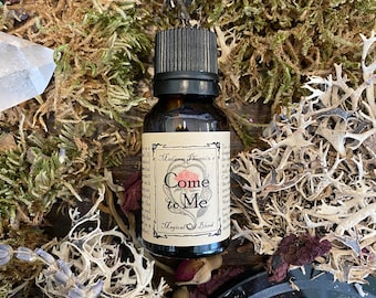Come To Me Sensual Love Magic oil