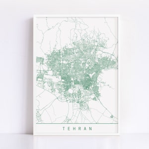 MAP OF TEHRAN - Minimalist Tehran Art Print, Travel Poster, Customizable City Map, High Quality Giclee Print, Modern Map Art, Iran Map Print