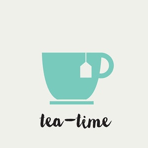 May include: A teal blue teacup with a tea bag hanging from the rim. The text "tea-time" is written in black cursive below the cup.