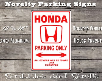 Honda Parking Street Sign, Mancave, Garage, Kids Room, Car Civic Prelude Element CR-V Accord Insight Pilot HR-V Passport Ridgeline Clarity