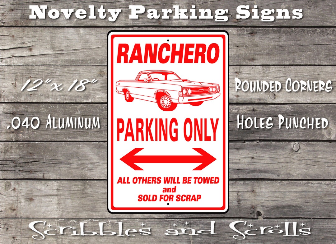 68 - 69 Ranchero Parking Sign Ford Mancave Garage Pickup Pick up ...