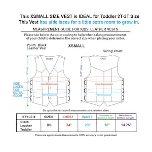 May include: A size chart for a black leather toddler vest with side laces. The chart shows measurements for chest, waist, shoulder to bottom length, and neckline to bottom length. The vest is available in size XS, with a chest measurement of 24 inches, a waist measurement of 23 inches, a shoulder to bottom length of 16 inches, and a neckline to bottom length of 14.25 inches.