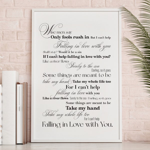 Song Lyrics Poster - Custom Gift - I Can't Help Falling in Love with You by Elvis - Home Decor - Wall Art - Wedding Anniversary Birthday