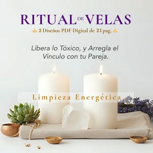 May include: Image of a spiritual wellness setup featuring two lit white candles, a succulent, and small bowls. The text reads "RITUAL DE VELAS" and "Limpieza Energética". A digital PDF with 21 pages is also mentioned.