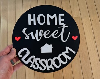 Home Sweet Classroom wooden 3D laser engraved multi-layer wooden sign ~ can be personalized