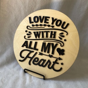 Personalized Love You With All My Heart Wooden Sign