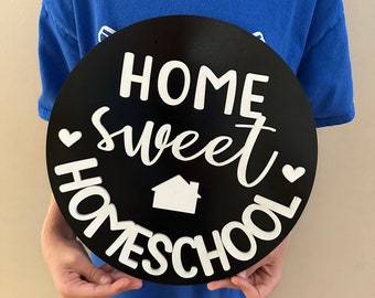 Home Sweet Homeschool wooden 3D laser engraved multi-layer wooden sign ~ can be personalized