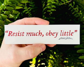 Walt Whitman - "Resist much, obey little" - Vinyl Sticker