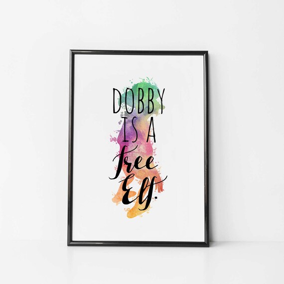 Dobby Is A Free Elf Quote Dobby Watercolor Dobby House Elf Etsy