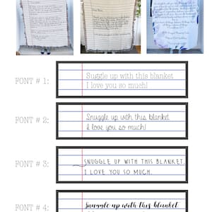 May include: Four different fonts are shown on a white background with black lines. The text reads "Snuggle up with this blanket. I love you so much!" in each font.