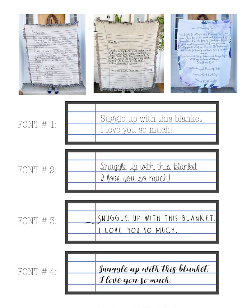 May include: Four different fonts are shown on a white background with black lines. The text reads "Snuggle up with this blanket. I love you so much!" in each font.