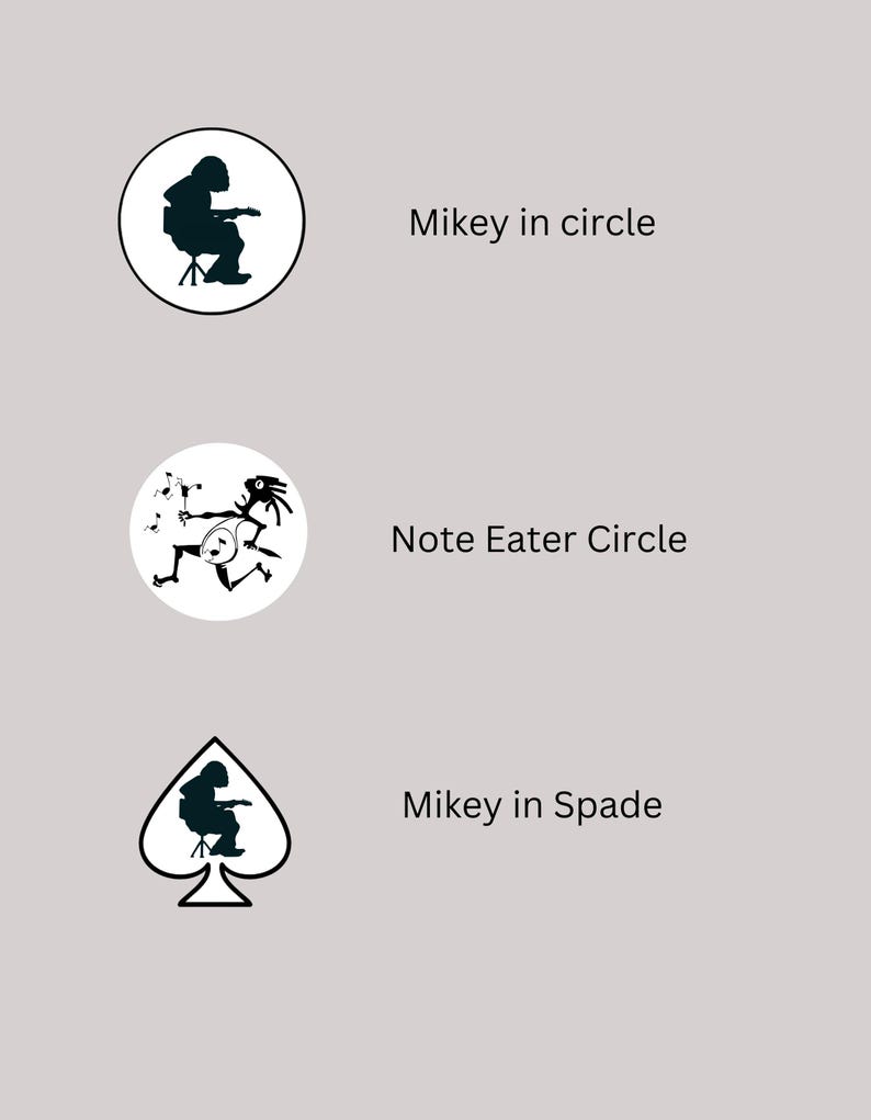 May include: Three black and white illustrations of a musician playing a guitar. The first illustration is in a circle, the second is in a circle with musical notes, and the third is in a spade shape. The text "Mikey in circle", "Note Eater Circle", and "Mikey in Spade" are below each illustration.