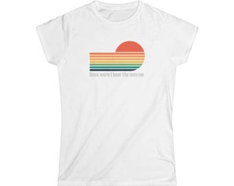 Once more I beat the Sunrise (Women&#39;s) - Chilly Water, Widespread Panic - Retro Design T-Shirt
