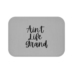 Ain&#39;t Life Grand - Bath Mat, Widespread Panic, #WSMFP, Free Shipping