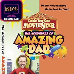 May include: A DVD cover with the title "The Adventures of Amazing Dad." The cover features a superhero with the face of a man, a cityscape, and the text "Look, it's Daddy!" The cover is personalized and available for download.