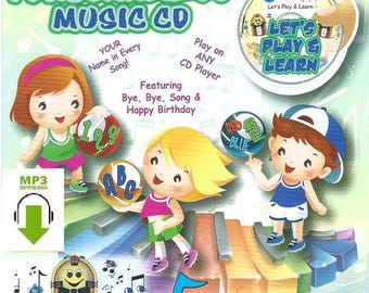 May include: A children's music CD cover with the text "PERSONALIZED MUSIC CD". The cover features cartoon children, musical notes, and the text "Sing Your Name". The CD promises "Your Name in Every Song!" and includes "Bye, Bye, Song & Happy Birthday".