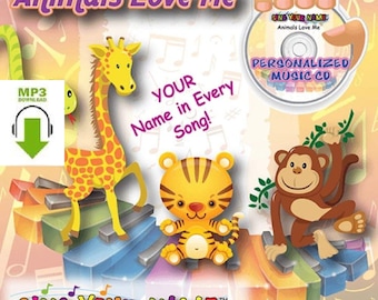 May include: A colorful children's CD cover with the text "Animals Love Me" and "Sing Your Name". The image features cartoon animals, including a giraffe, tiger, and monkey, on a piano keyboard. A CD with the text "Personalized Music CD" is also shown.