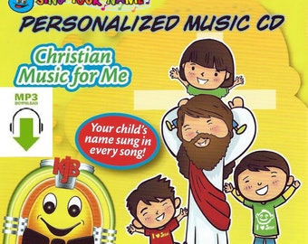 May include: A personalized music CD titled "Sing Your Name" with the text "Christian Music for Me." The cover features cartoon illustrations of Jesus and children, with the tagline "Your child's name sung in every song!"