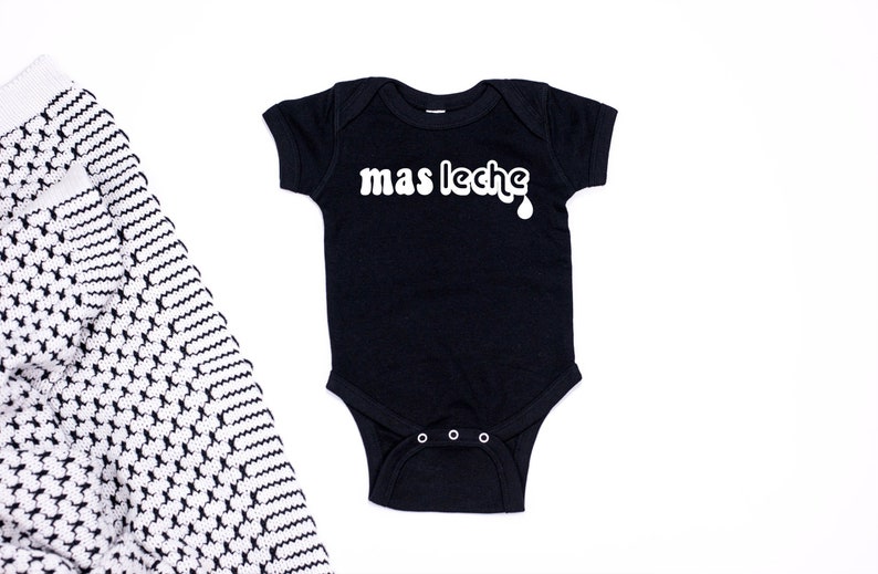 Baby Gift Baby Clothes Unisex Baby Bodysuit Spanish Baby Mas Leche Baby Bodysuit Baby Shower Gift Baby Apparel