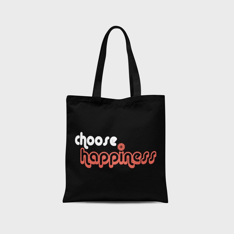 Choose Happiness Tote Bag Graphic Tote Bag Stylish Tote Shopping Bag