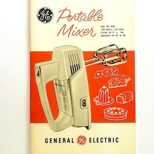 Vintage GE Mixer Handbuch und Rezept-Booklet, Bedienungsanleitung Vintage Booklet, Pamphlet, Ephemera, Junk Journal, Kochen Ephemera