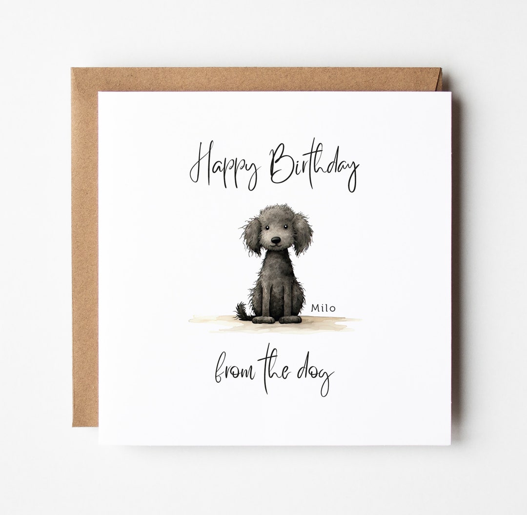 Happy Birthday From the Dog Card Birthday Personalised Card Dog Dog Mum ...