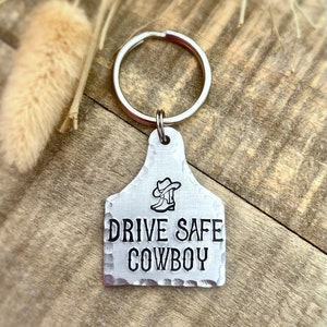 Hand Stamped | Cattle Ear Tag | Drive Safe Cowboy | Keychain | Gift | Farm