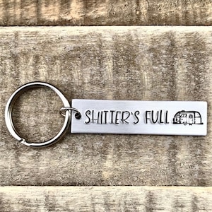 Shitter's Full | National Lampoon's Christmas Vacation | RV | Motorhome | Camper Keychain | Hand Stamped Keychain | Dad Gift | Camper |