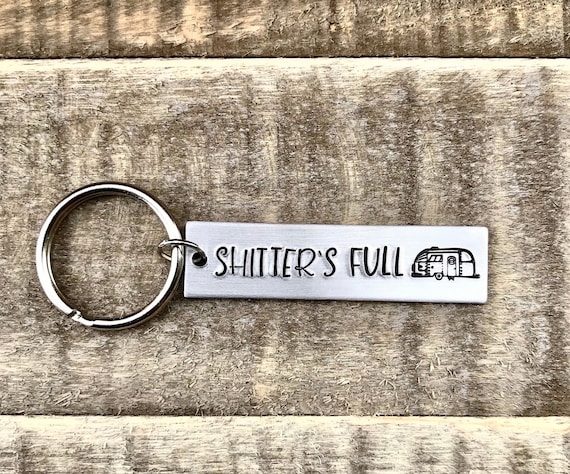 Shitter's Full | National Lampoon's Christmas Vacation | RV | Motorhome | Camper Keychain | Hand Stamped Keychain | Dad Gift | Camper |