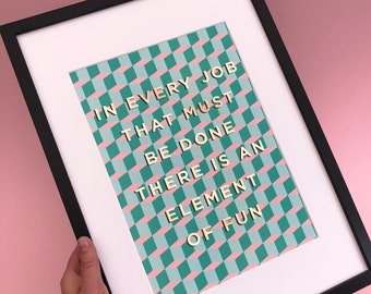 Mary Poppins Print With Element Of Fun Quote
