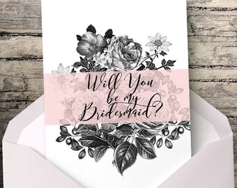 Will You Be My Bridesmaid Printable Bridesmaid Card Bridesmaid Proposal Card Floral Bridesmaid Printable Floral Bridesmaid Card