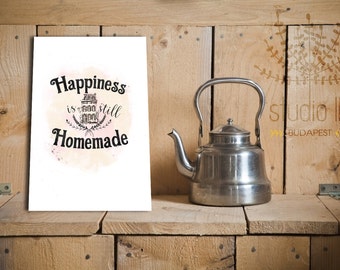 Happiness is still homemade, printable quote, 8x10 printable, A4 Printable Art, Instant Download, kitchen printable