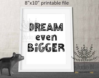 Dream big, nordic kids room print, dream big sign,black & white kids room, monochrome print, minimal kids room print, scandinavian kids room