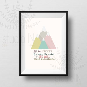 Pastel Printable, A4, Let Her Sleep for When She Wakes She Will Move ...