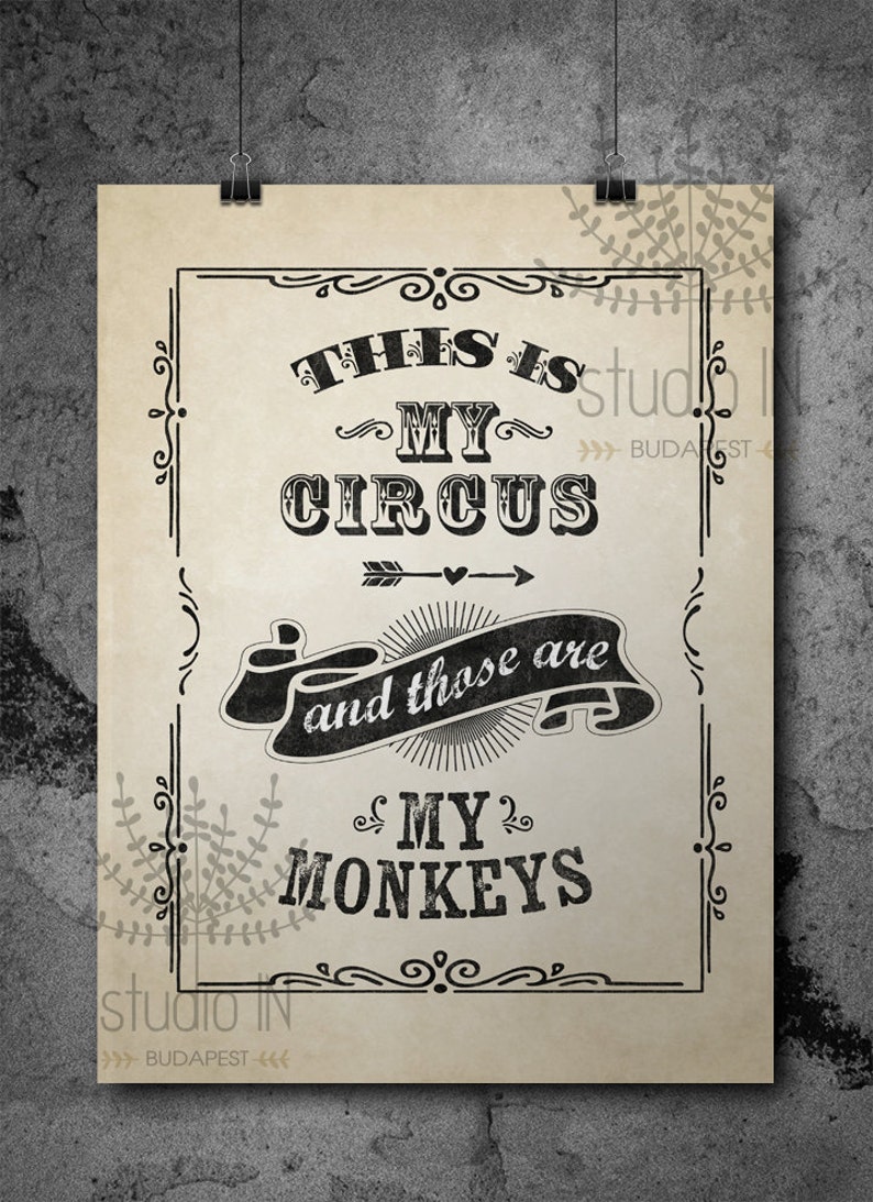 Not my circus not my monkeys housewares typography circus image 1