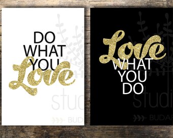 Do what you love, Love what you do, gold, glitter printable, Office decor, 8x10 Printable Art, office art, glitter decor Instant Download,