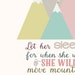 Pastel Printable, A4, Let Her Sleep for When She Wakes She Will Move ...