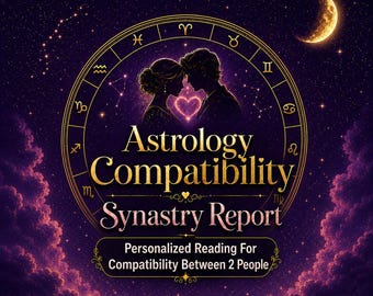Synastry Reading | Relationship Astrology Compatibility Report (Digital Download)