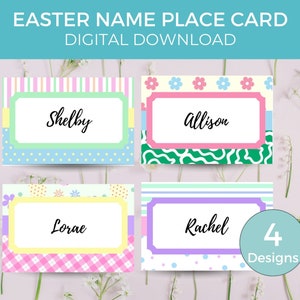 May include: Four printable Easter name place cards with different pastel colored patterns. The names Shelby, Allison, Lorae, and Rachel are written on the cards.