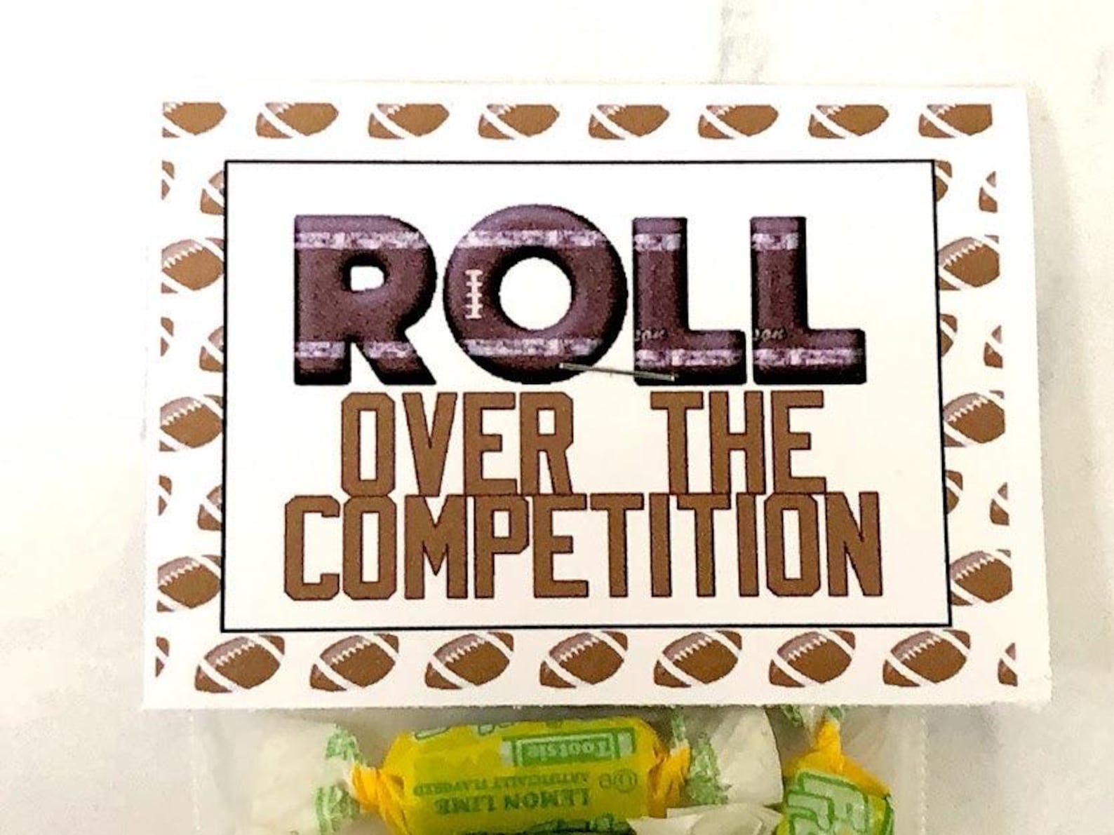 Roll Over the Competition Football Team Treat, Football Candy Bag ...